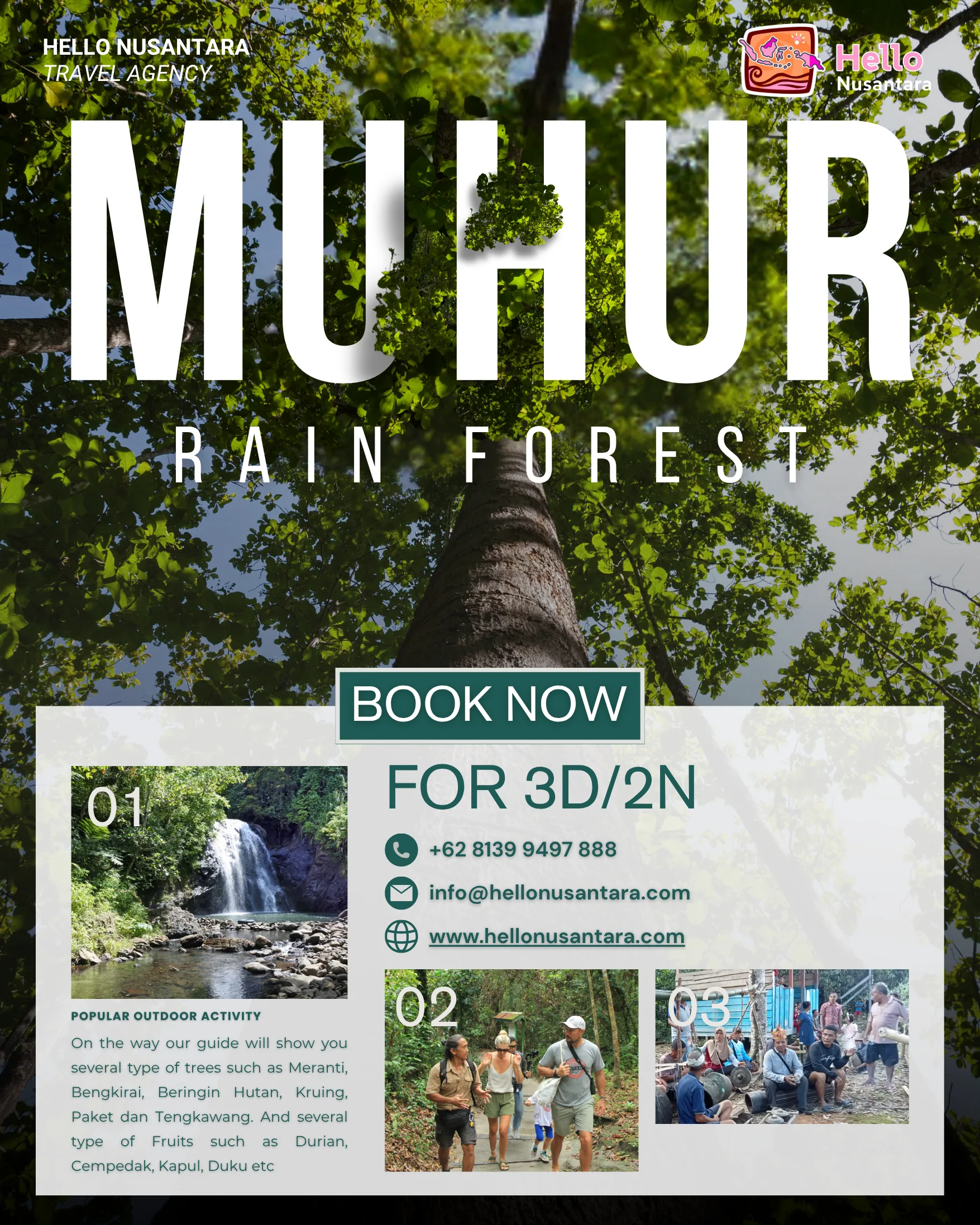 3. MUHUR RAIN FOREST TREKKING